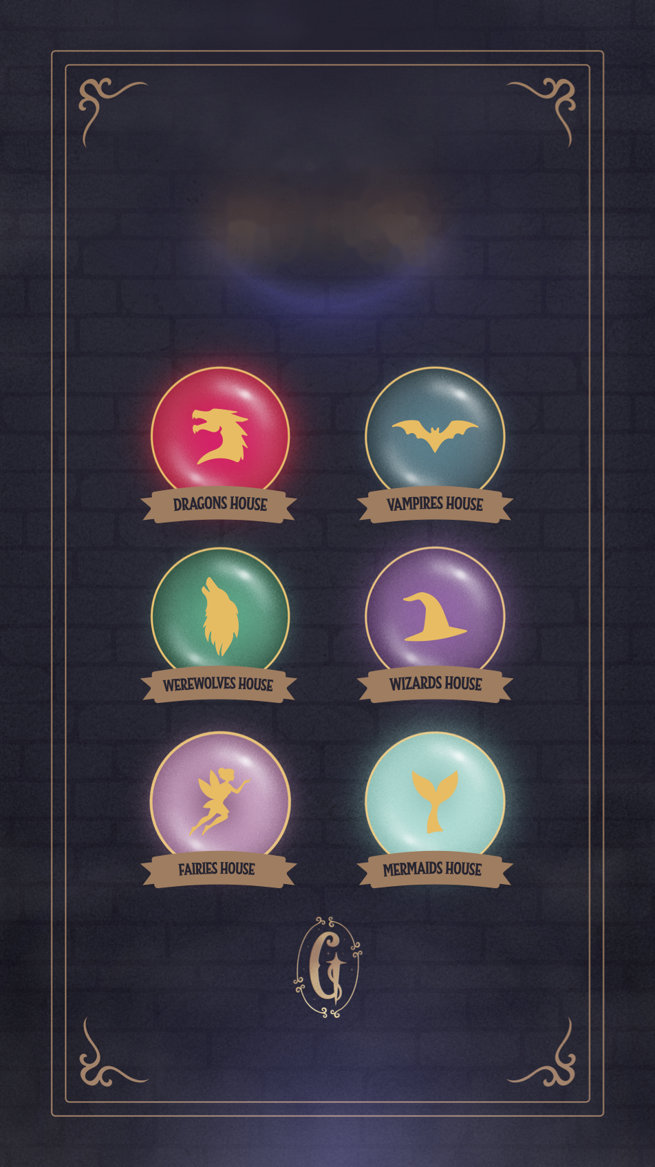 Choose your house